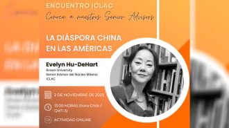 Encuentro ICLAC abordará “La diáspora china en las Américas”