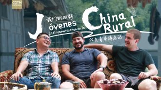 CGTN Español estrenará el documental “Jóvenes Latinoamericanos en la China Rural”